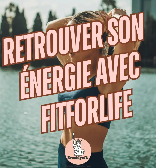 Nutrition santé femme 40 ans et plus : Retrouver son énergie avec FITFORLIFE